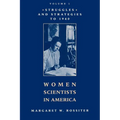 Women Scientists in America: Struggles and Strategies to 1940 - Paperback