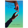 Poetic Love Letters to God - Paperback
