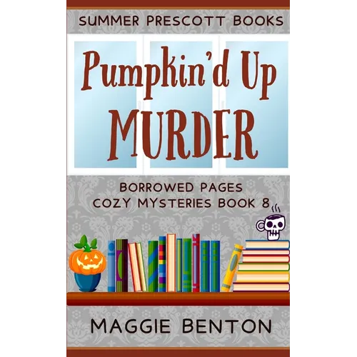 Pumpkin'd Up Murder - Paperback