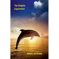 The Dolphin Experiment - Paperback