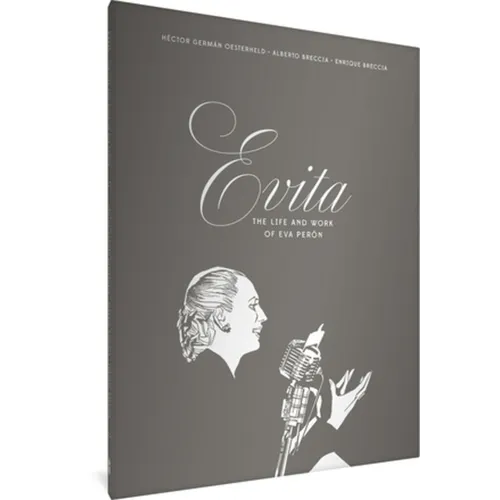 Evita: The Life and Work of Eva Perón - Hardcover