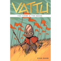 Vattu Book 1: The Name & the Mark - Paperback