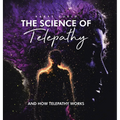 The Science of Telepathy: And How Telepathy Works - Hardcover