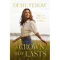 A Crown That Lasts: You Are Not Your Label - Paperback
