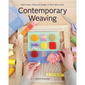 Contemporary Weaving: Bold Colour, Texture & Design on the Frame Loom - Paperback