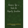 Finance Tips and Tricks for Property Investors - Paperback