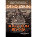 Black Sun Rising - Hardcover
