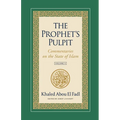 The Prophet's Pulpit: Commentaries on the State of Islam Volume II - Paperback