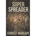 Super Spreader - Paperback