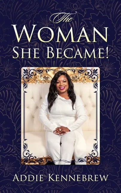 The Woman She Became! - Paperback