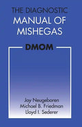 The Diagnostic Manual of Mishegas: potchkied together and .com-piled by - Paperback