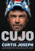 Cujo: The Untold Story of My Life on and Off the Ice - Paperback