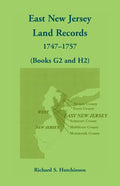 East New Jersey Land Records, 1747-1757 (Books G2 and H2) - Paperback