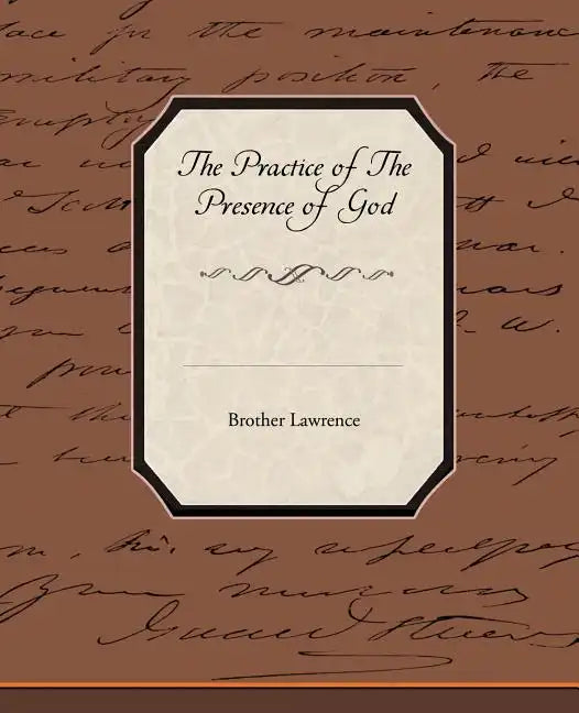 The Practice Of The Presence Of God - Paperback