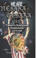 NESARA & GESARA (XII) Tiempo de Revelaciones Manifestando La Verdad - Hardcover
