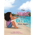 The Music of the Ocean, Once Again - Hardcover