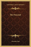 The Dunciad - Hardcover