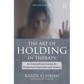 The Art of Holding in Therapy: An Essential Intervention for Postpartum Depression and Anxiety - Paperback