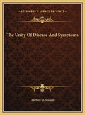 The Unity of Disease and Symptoms - Hardcover