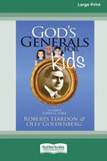 God's Generals For Kids/John G. Lake: Volume 8 (16pt Large Print Edition) - Paperback