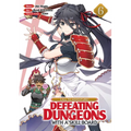 Call to Adventure! Defeating Dungeons with a Skill Board (Manga) Vol. 6 - Paperback