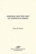 Asherah and the Cult of Yahweh in Israel - Paperback