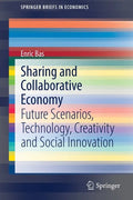 Sharing and Collaborative Economy: Future Scenarios, Technology, Creativity and Social Innovation - Paperback