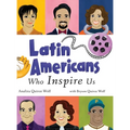Latin Americans Who Inspire Us - Hardcover
