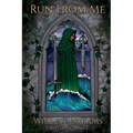 Run From Me: Wildest Dreams - Paperback