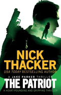 The Patriot: A heart-pounding and gripping thriller - Paperback
