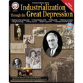 Industrialization Through the Great Depression, Grades 6 - 12: Volume 5 - Paperback