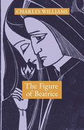 The Figure of Beatrice: A Study in Dante - Paperback