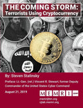The Coming Storm: Terrorists Using Cryptocurrency - Paperback