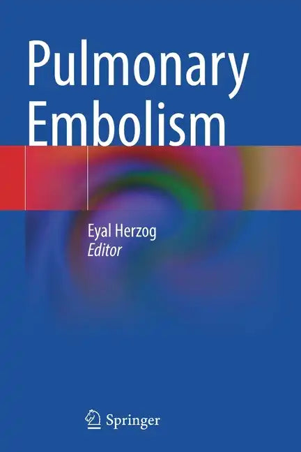 Pulmonary Embolism - Paperback