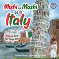 Mishi and Mashi go to Italy: Mishi and Mashi Visit Europe - Paperback