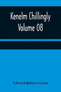 Kenelm Chillingly - Volume 08 - Paperback