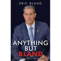 Anything But Bland: Moxie, Murdaugh, and Making Life Happen on Your Own Terms - Paperback