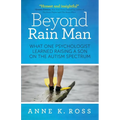 Beyond Rain Man: What One Psychologist Learned Raising a Son on the Autism Spectrum - Paperback