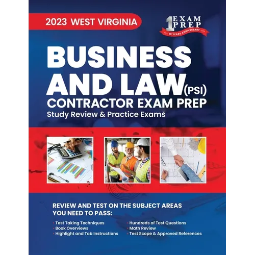 2023 West Virginia Business and Law Contractor Exam Prep (PSI): 2023 Study Review & Practice Exams - Paperback