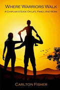Where Warriors Walk - Paperback