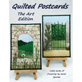 Quilted Postcards The Art Edition: Little Quilts Of Creativity - Paperback
