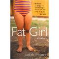 Fat Girl: A True Story - Paperback