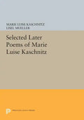 Selected Later Poems of Marie Luise Kaschnitz - Paperback