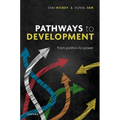 Pathways to Development: From Politics to Power - Hardcover