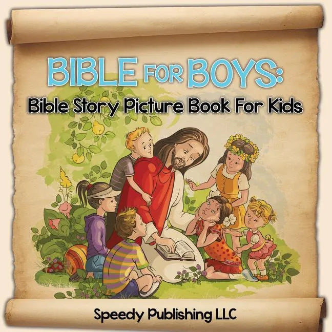 Bible For Boys: Bible Story Picture Book For Kids - Paperback