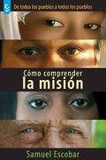 Cómo Comprender La Misión - Paperback