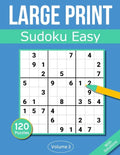 Sudoku Large Print Easy: Large Print Sudoku Puzzle Book For Adults & Seniors With 120 Easy Sudoku Puzzles - Volume 3 - Paperback