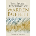 The Secret Teachings of Warren Buffett - Paperback