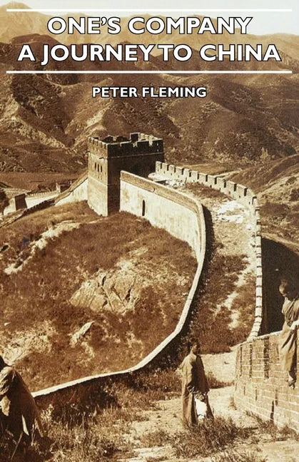 One's Company - A Journey to China - Paperback
