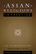 Asian Religions in Practice: An Introduction - Paperback